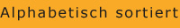 Alphabetisch sortiert